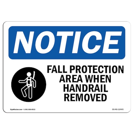 Signmission OSHA Sign, Fall Protection Area When Handrail, 24in X 18in Rigid Plastic, 24" W, 18" H, Landscape OS-NS-P-1824-L-12445